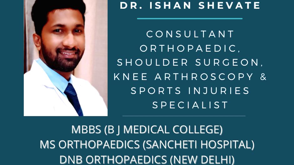 Dr. Ishan Shevate - Orthopedic In Baner